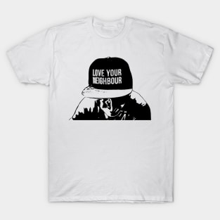 LOVE YOUR NEIGHBOUR Cool text cap T-Shirt